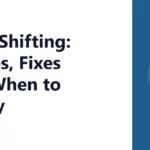 Hard Shifting: Causes, Fixes and When to Worry