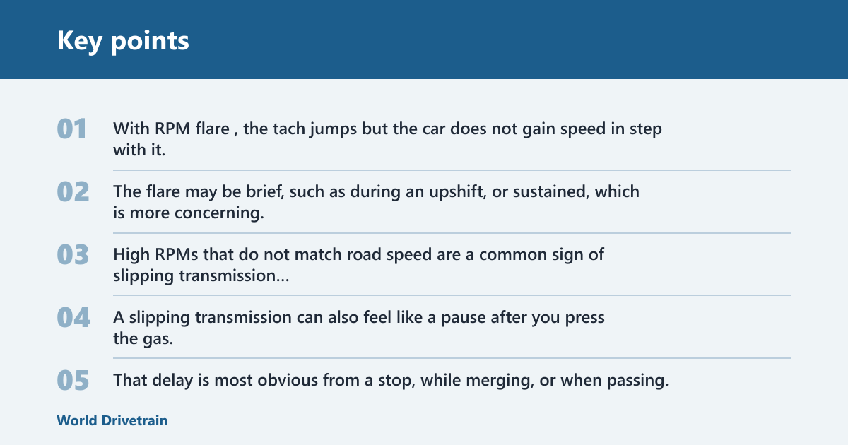 Key points: What transmission slipping feels like when you accelerate