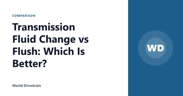 Transmission Fluid Change vs Flush: Which Is Better?