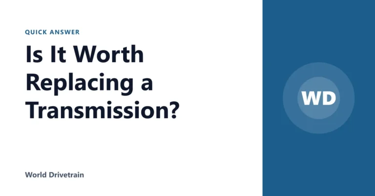 Is It Worth Replacing a Transmission?
